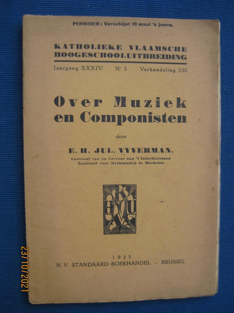 Vyverman, E.H. Jul. - Over Muziek en Componisten;
