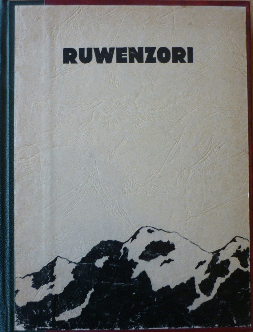 Grunne, X. De  Hauman, L.  Burgeon, L. - Vers les glaciers de l'Equateur. Le Ruwenzori. Mission scientifique belge 1932