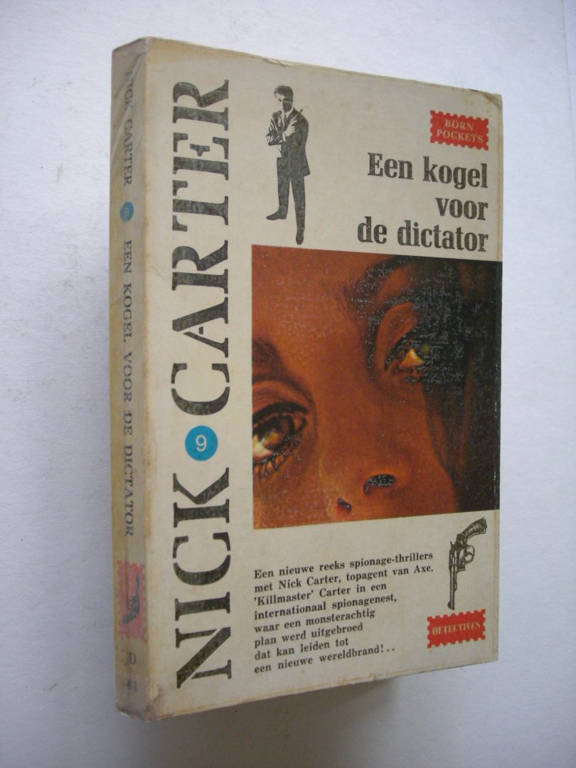 Carter, Nick / Slangenburg, H. van, vert. - Een kogel voor de dictator (A bullet for Fidel)