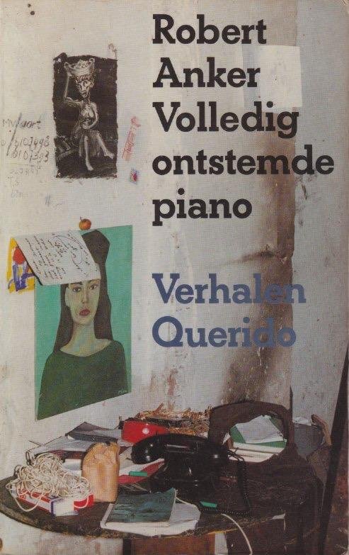 Anker, Robert - Volledig ontstemde piano