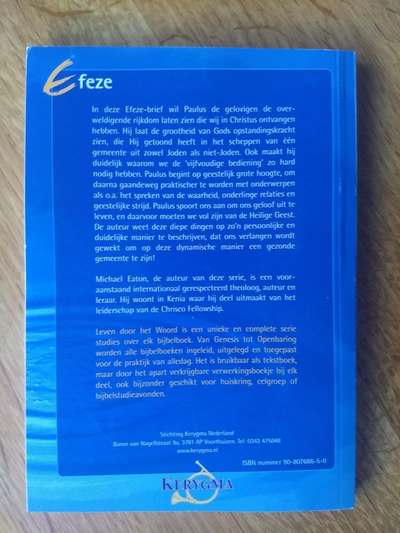 Eaton, M.A. - LEVEN DOOR HET WOORD - EFEZE - De dynamiek van een gezonde gemeente