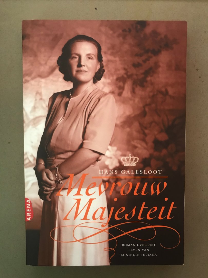 Hans Galesloot - Mevrouw Majesteit