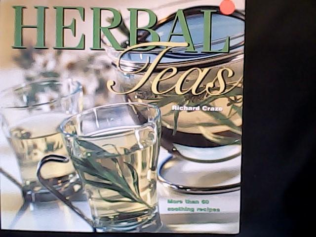 Craze, Richard - Herbal Teas