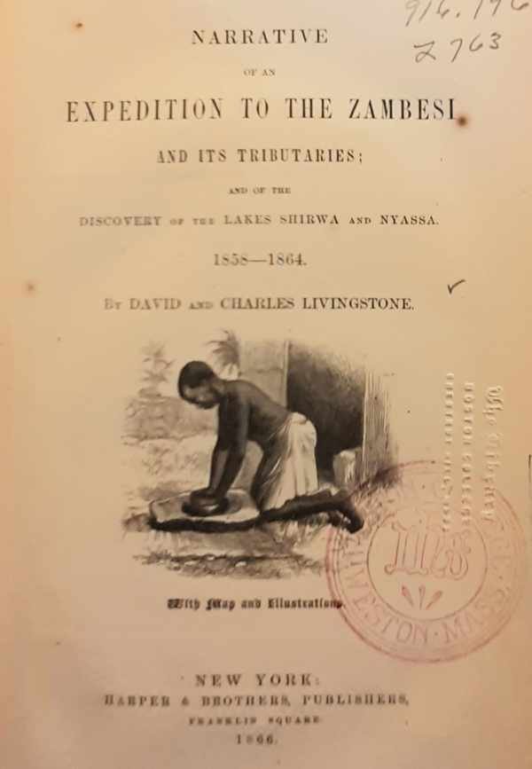 LIVINGSTONE David, LIVINGSTONE Charles - Narrative of an expedition to the Zambesi and its tributaries: and of the discovery of the lakes Shirwa and Nyassa. 1858-1864
