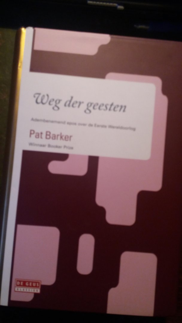 Barker, P. - Weg der geesten / trilogie