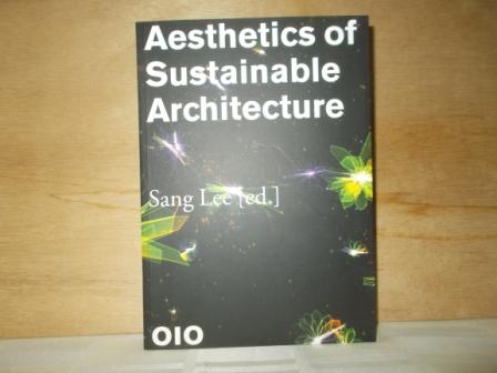 Lee, Sang - Aesthetics of sustainable architecture