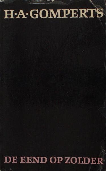 Gomperts, H.A. - De eend op zolder. Toneelkritieken uit de Jaren 1952-1965 (Klassiek en romantisch Repertoire)