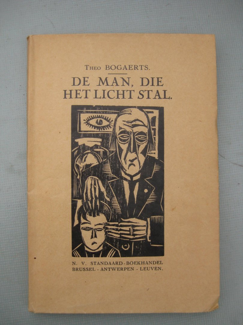 Bogaerts, Theo - De man die het licht stal.