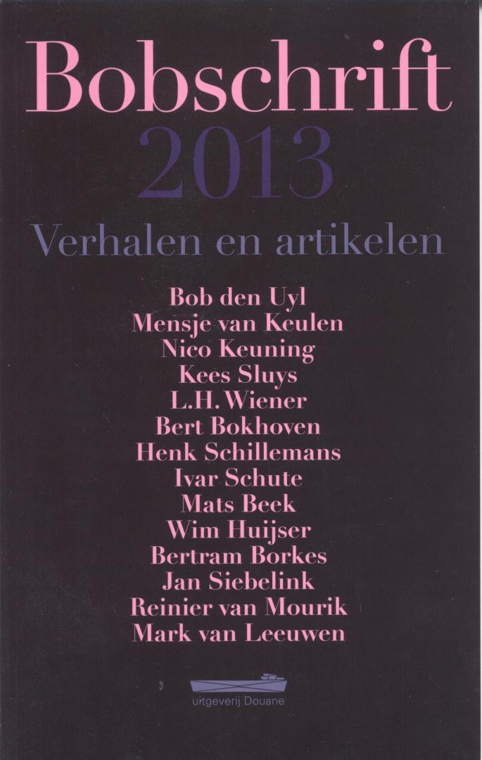 Schute, Ivar en Leeuwen, Mark van - Bobschrift 2013