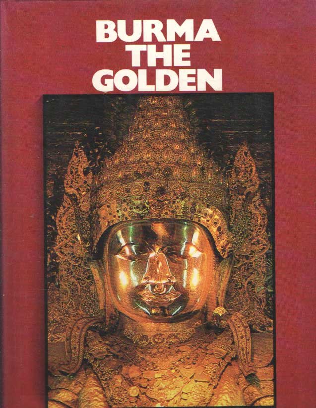 Klein, Wilhelm & Gunter Pfannmuller - Burma the Golden