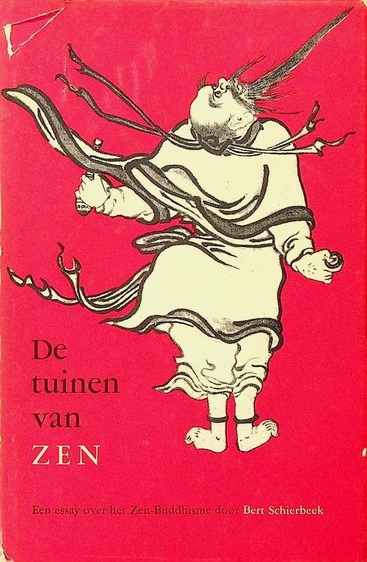 Schierbeek, Bert - De tuinen van Zen. Een essay over het Zenbuddhisme