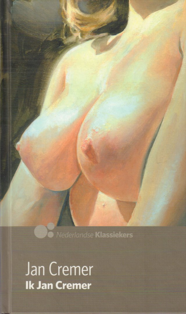 Cremer, Jan - Ik Jan Cremer, 392 pag. hardcover (serie Nederlandse Klassiekers), gave staat