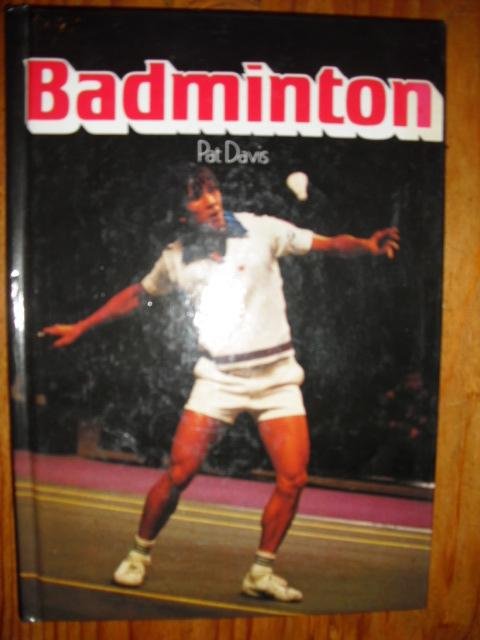 Davis, Pat - Badminton