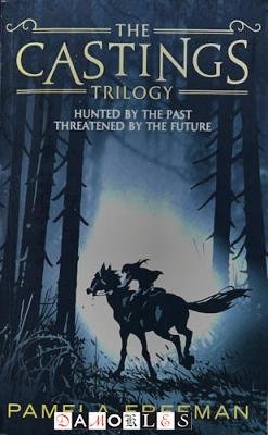 Pamela Freeman - The Castings Trilogy
