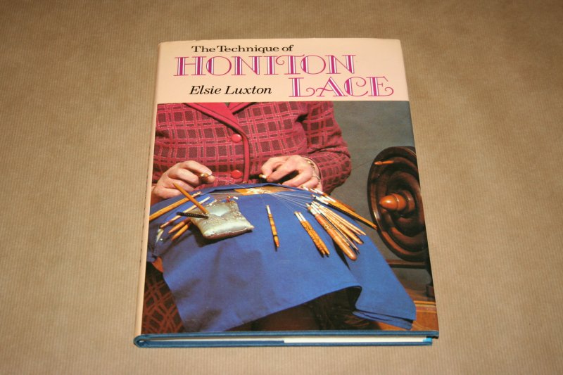 Elsie Luxton - The Technique of Honiton Lace