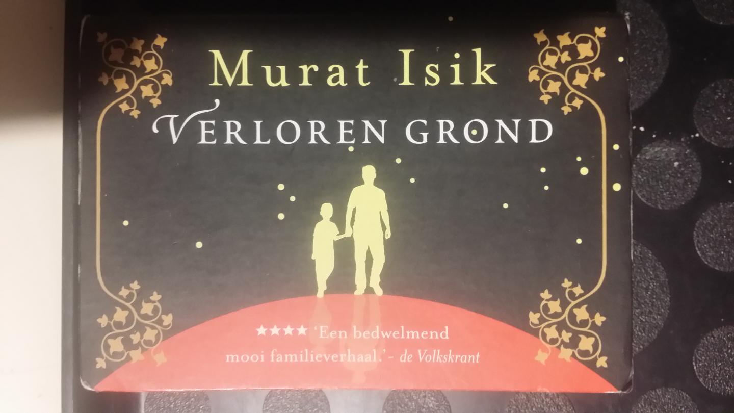 Isik, Murat - Verloren grond