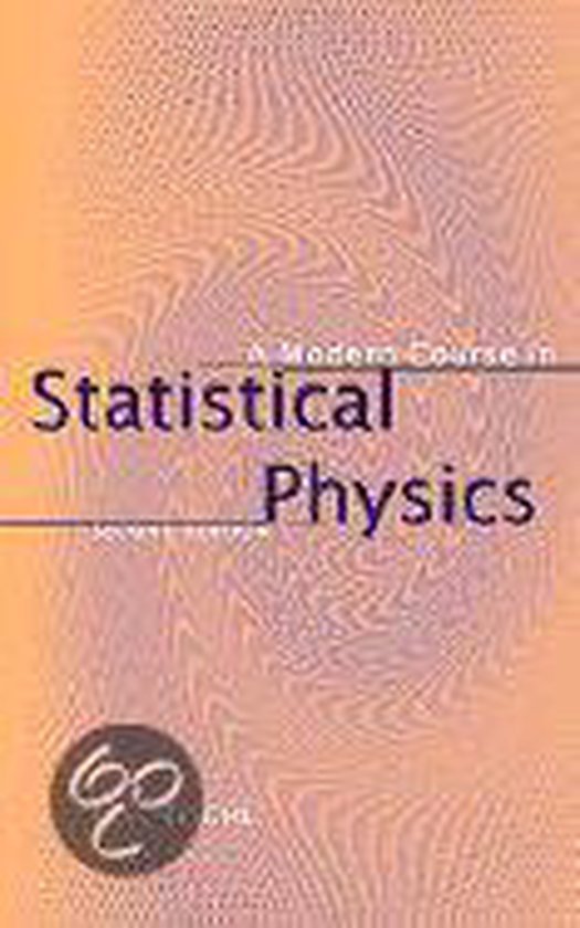 L. E. Reichl - A Modern Course in Statistical Physics