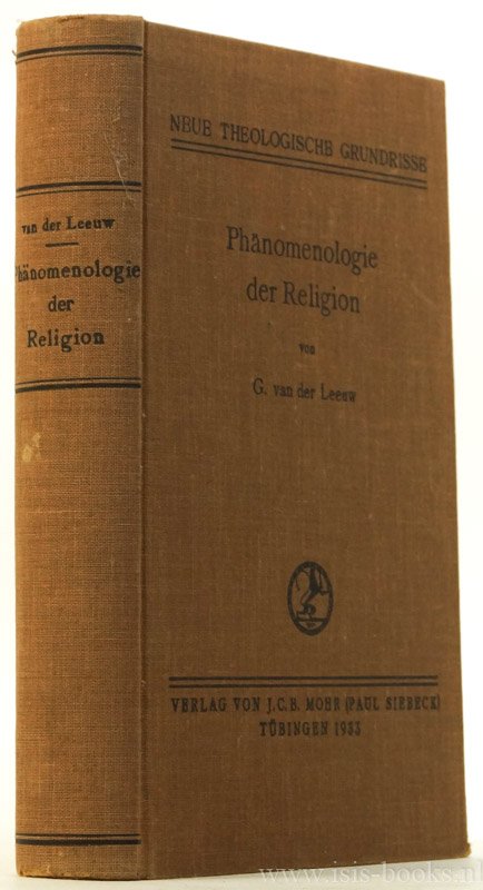 LEEUW, G. VAN DER - Phänomenologie der Religion.