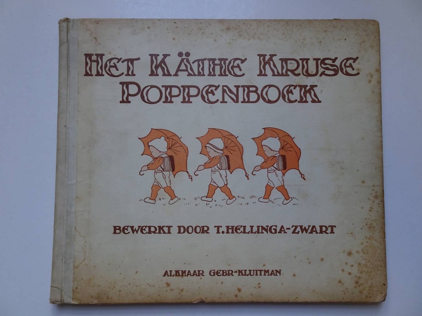 Hellinga-Zwart, T.. - Het Käthe Kruse Poppenboek.