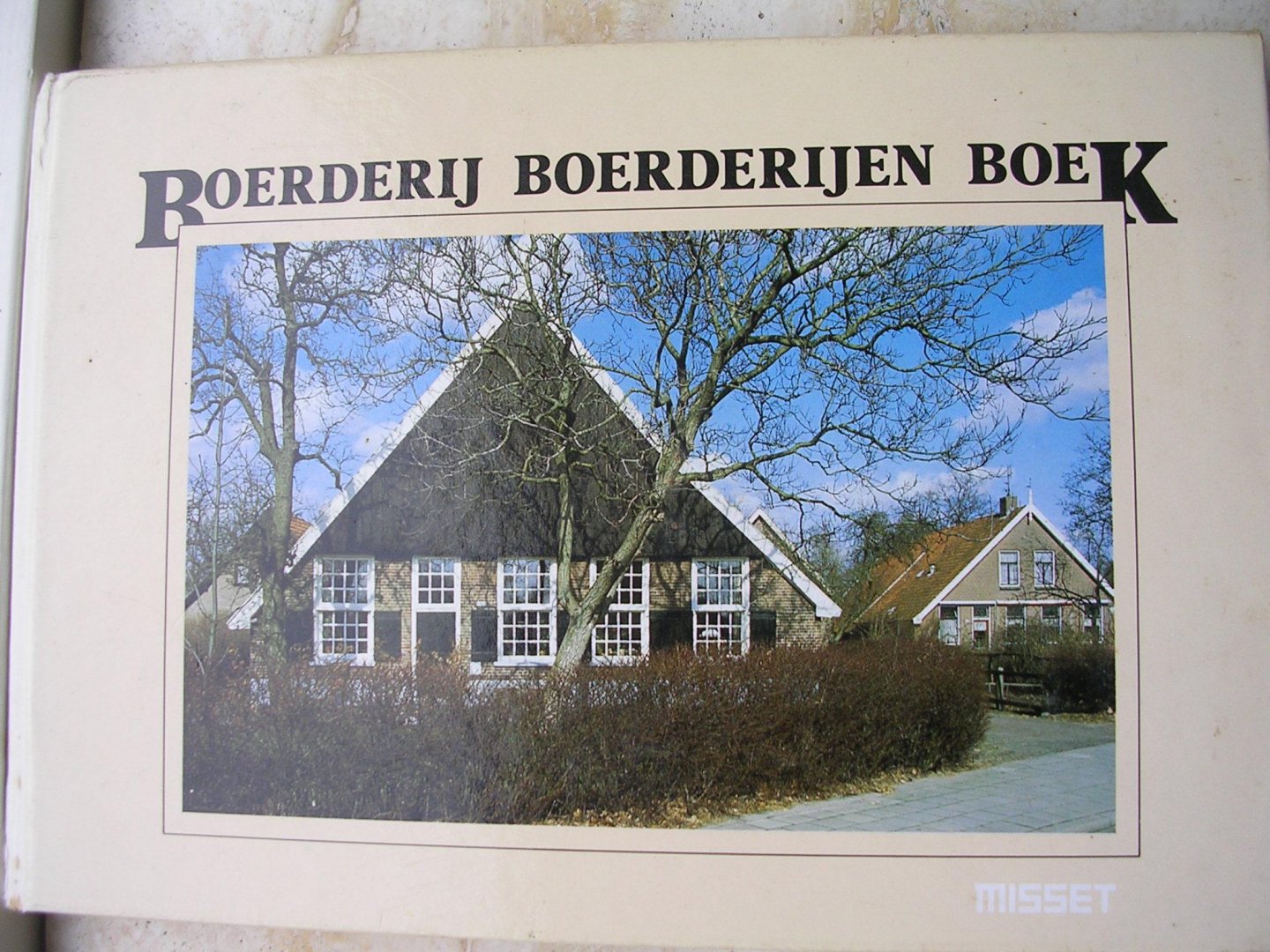 Molen van der S J. - BOERDERIJEN BOEK