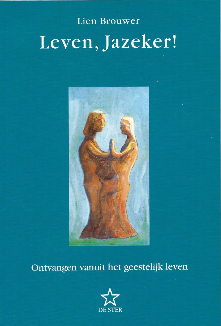 Brouwer, Lien - Leven, Jazeker!