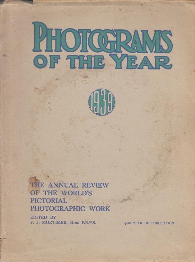 Mortimer, F.J. - Photograms of the Year 1939.
