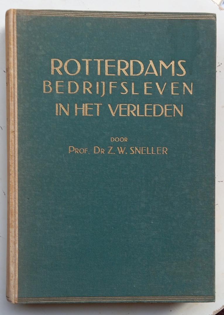 Sneller, Dr. Z.W. - Rotterdams bedrijfsleven in het verleden