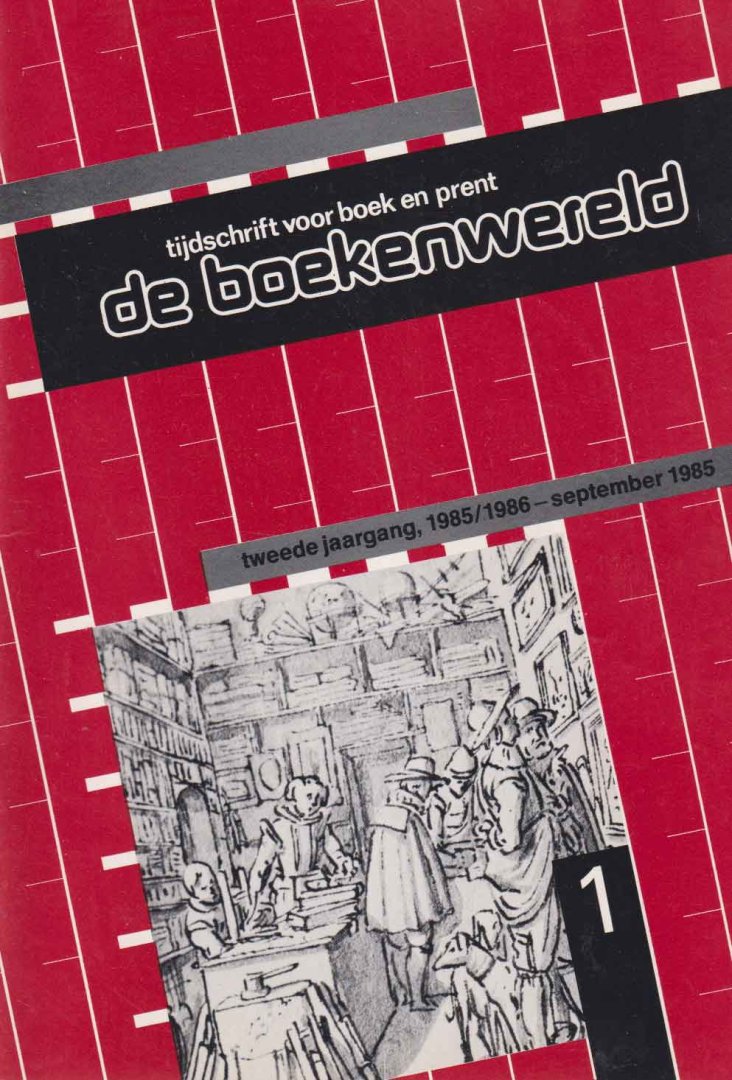  - De Boekenwereld. Tijdschrift voor boek & prent. Jaargang 2 nrs: 1 t/m 5