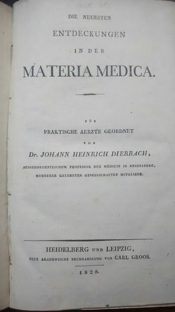 Dierbach, dr. Johann Heinrich - Die neuesten Entdeckungen in der Materia Medica