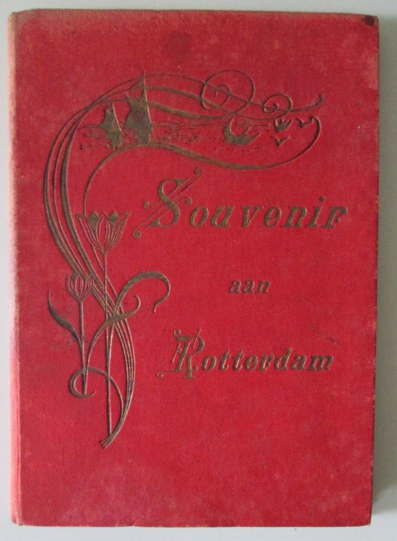 [Anoniem] - Souvenir aan Rotterdam