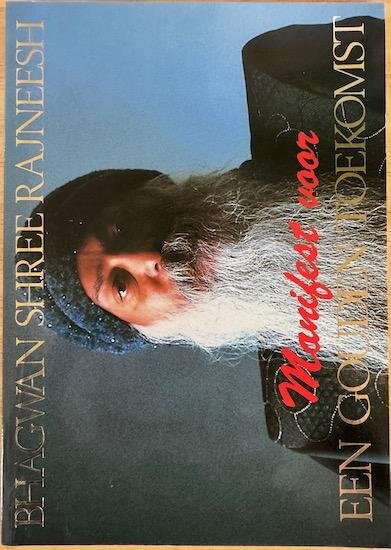 Rajneesh, Bhagwan Shree - MANIFEST VOOR EEN GOUDEN TOEKOMST.