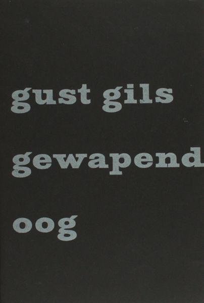 Gils, Gust. - Gewapend oog.