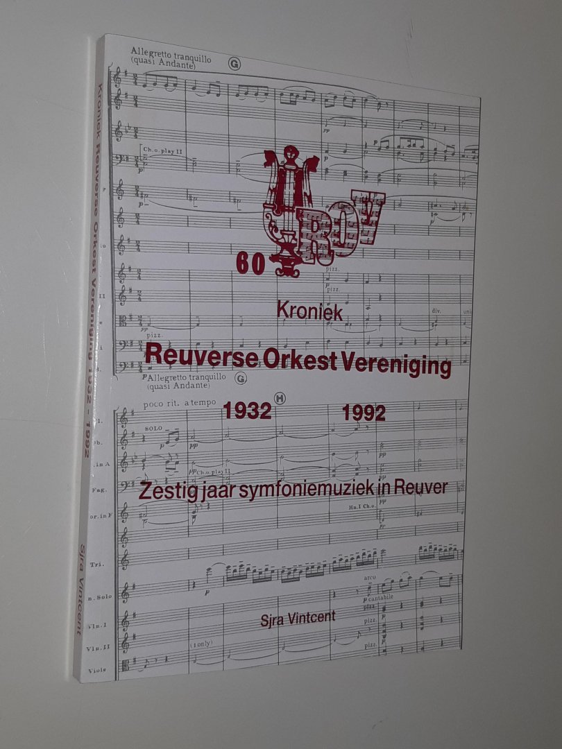 Vintcent, Sjra - Kroniek Reuverse Orkest Vereniging 1932-1992