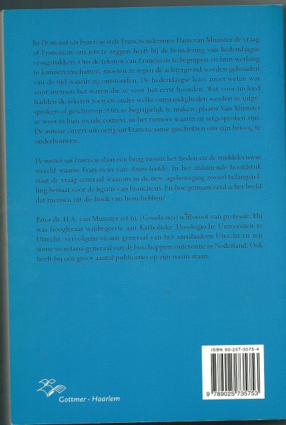 Munster o.m.f. , Hans van - De Mystiek van Franciscus  De macht van barmhartigheid