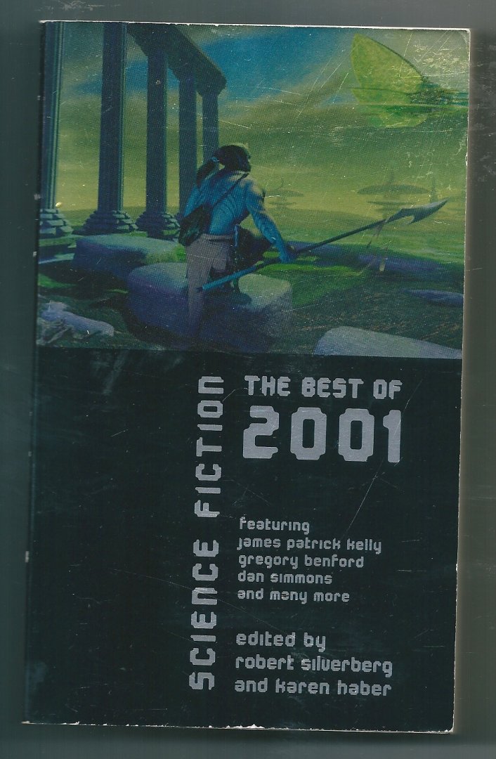 Benford, Gregory / Dan Simmons Michael Swanwick Ian Watson a.o - Science fiction the best of 2001