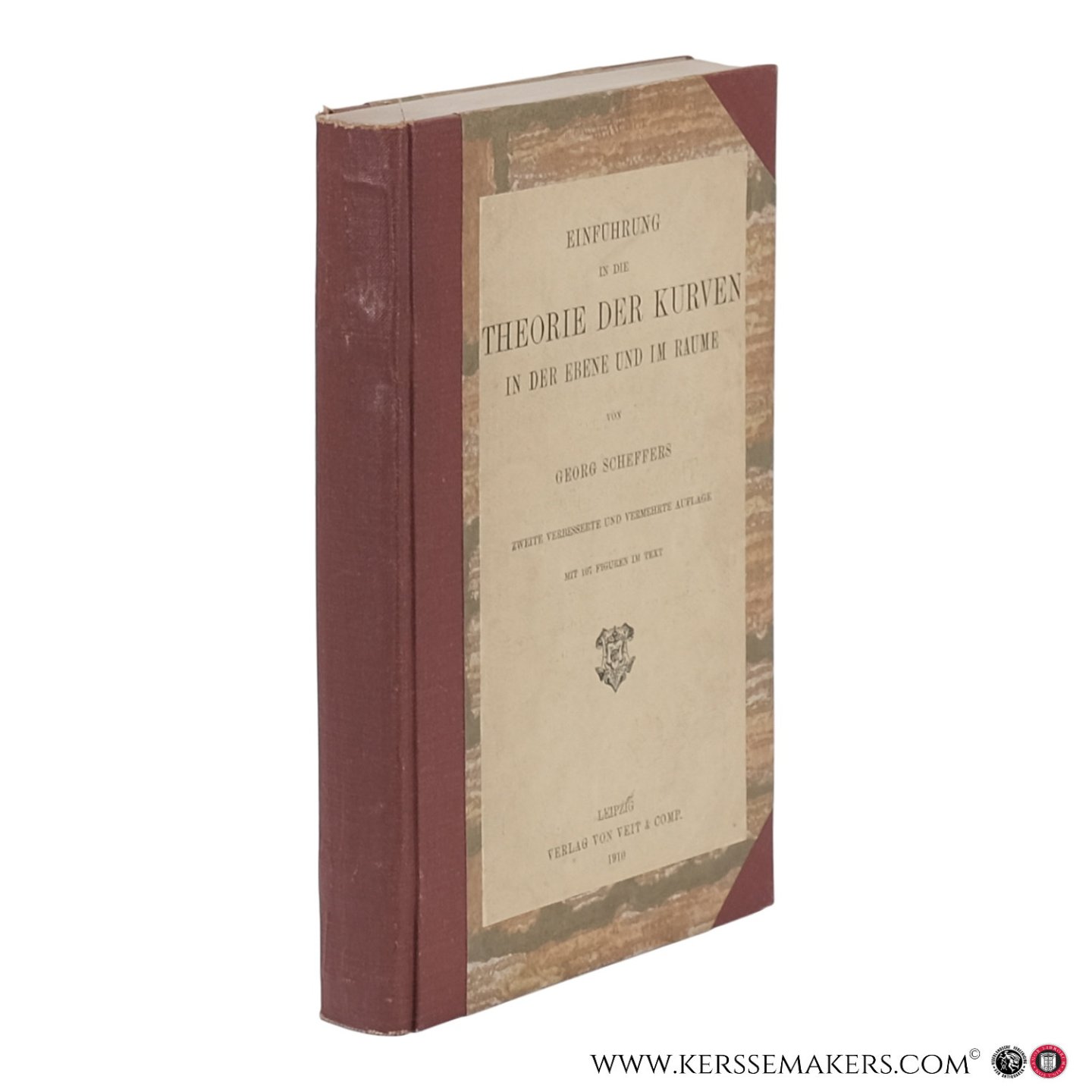Scheffers, Georg. - Einführung in die Theorie der Kurven in der Ebene und im Raume. Zweite verbesserte und vermehrte Auflage. Mit 107 Figuren im Text.