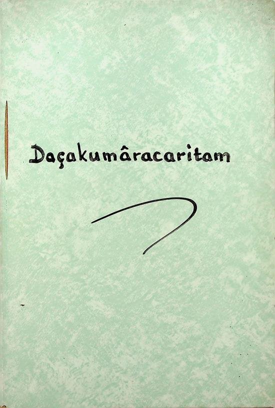 Haberlandt, M. [übersetzt] - Dacakumaracaritam. Die Abenteuer der zehn Prinzen. Nach dem Sanskrit-Originale des Dandin übersetzt, eingeleitet und mit Anmerkungen versehen