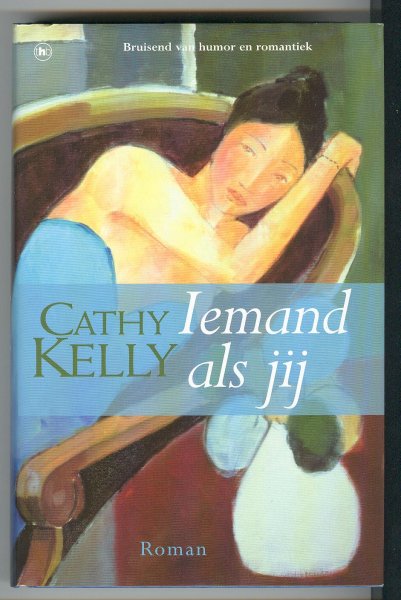 Kelly, Cathy - Iemand als jij