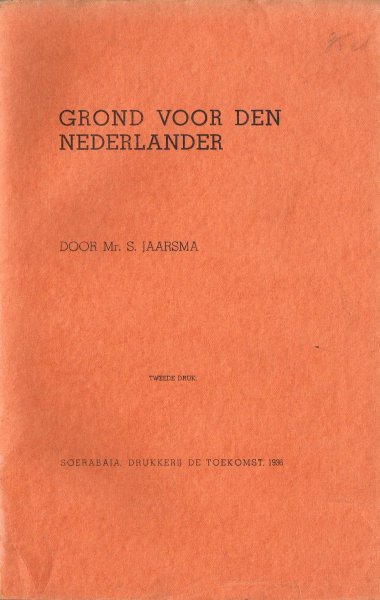 Jaarsma, S. - Grond voor den Nederlander / [teekeningen van Ger. P. Adolfs. - Tweede druk