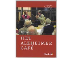 Bere M L Miesen - Het Alzheimer Cafe
