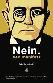 Jarosinksi, Eric - Nein. een manifest