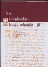 Het Gaesdonckse-traktatenhandschrift - Olim: Gaesdonck, Collegium Augustinianum, Ms. 16
