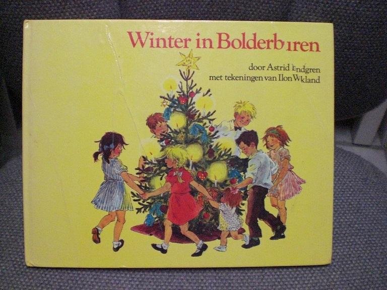 Lindgren, Astrid met tekeningen van Ilon Wikland in kleur. - Winter in Bolderburen / druk 1 1980