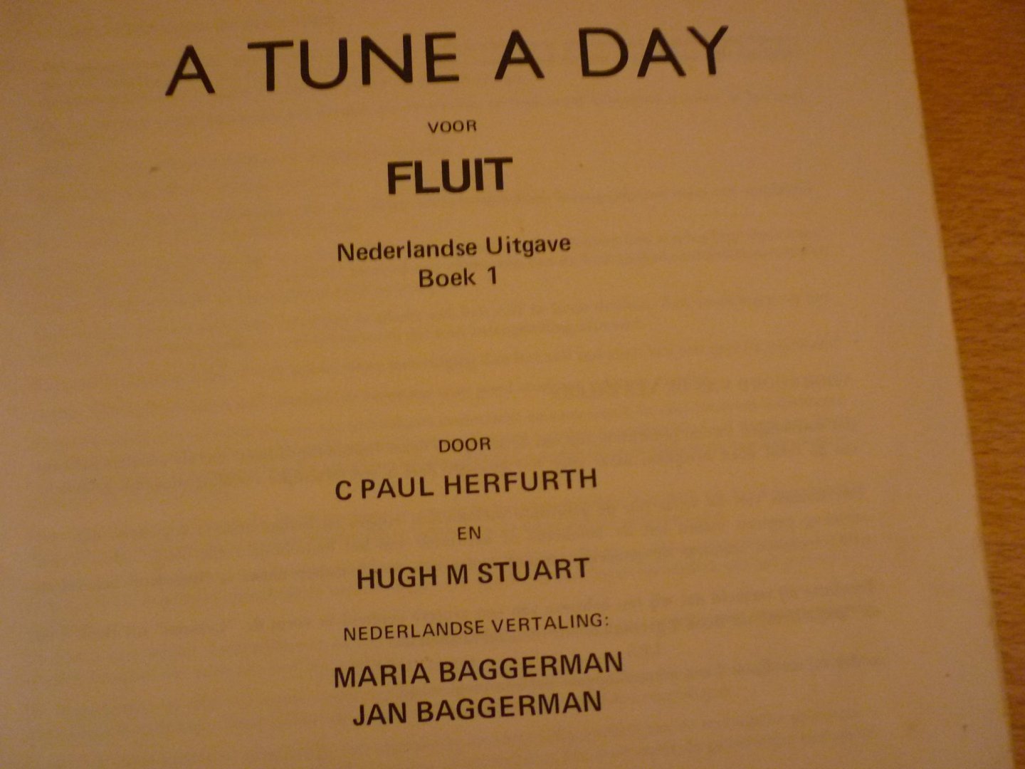 Herfurth; C Paul; Nederlandse bewerking: Maria en Jan Baggerman - A Tune A Day;  voor Fluit - Boek 1