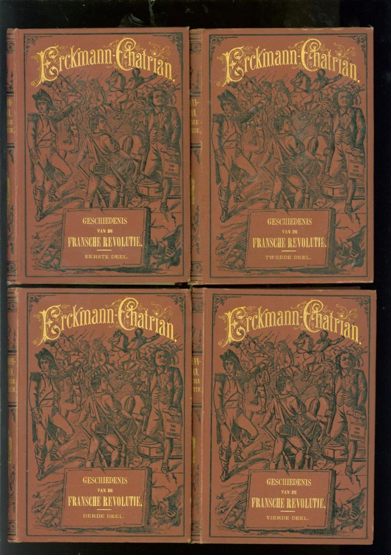 Erckmann, E., Chatrian, Alex. - Geschiedenis van de Fransche Revolutie (1789-1815) door grootvader Michel verhaald ( 4 delen compleet )