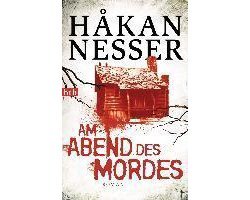 Hakan Nesser - Am Abend des Mordes