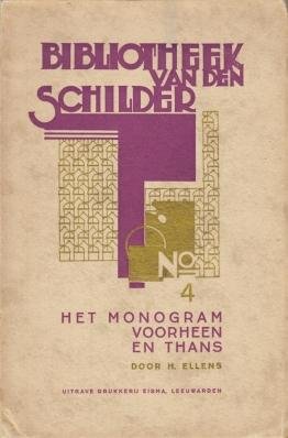 ELLENS, H. - Het monogram voorheen en thans.