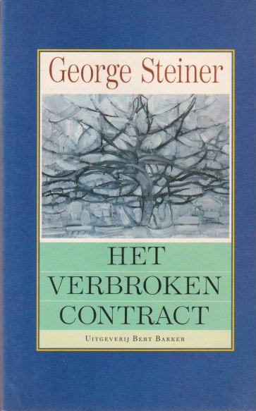 Steiner, George - Het verbroken contract