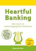 Vries, Owen de - Heartful banking / voor mens- en maatschappijgericht bankieren