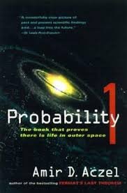 Aczel, Amir D. - Probability 1 The Book That Proves There Is Life in Outer Space